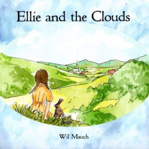 A child 's book cover with the title of ellie and the clouds.